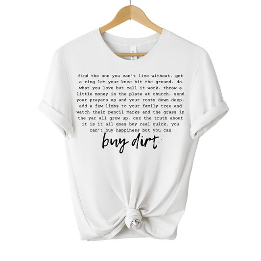 'Buy Dirt' Country Song Lyrics Tee