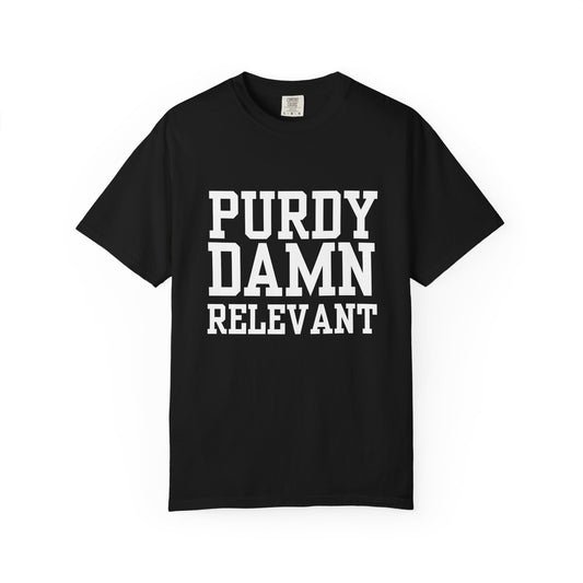 Purdy Damn Relevant Shirt | Brock Purdy 49ers Fan T-Shirt | White Graphic