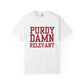 Purdy Damn Relevant Shirt | Brock Purdy 49ers Fan T-Shirt | Red Graphic