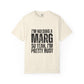Beige t-shirt with black text reading 'I'm holding a marg so yeah, I'm pretty busy'