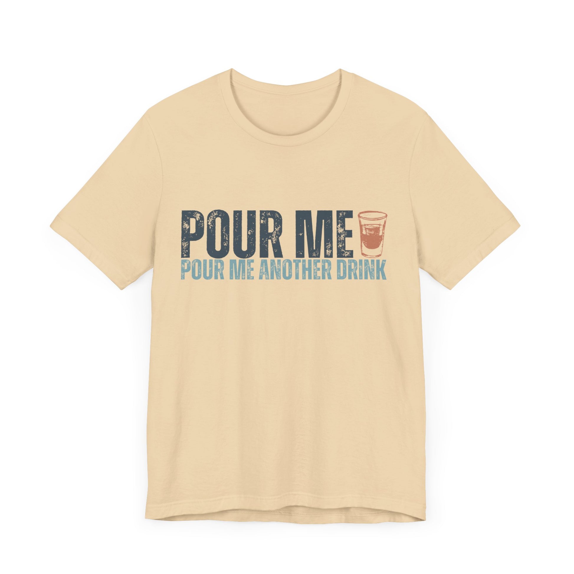 POUR ME TEE - Witty Tees