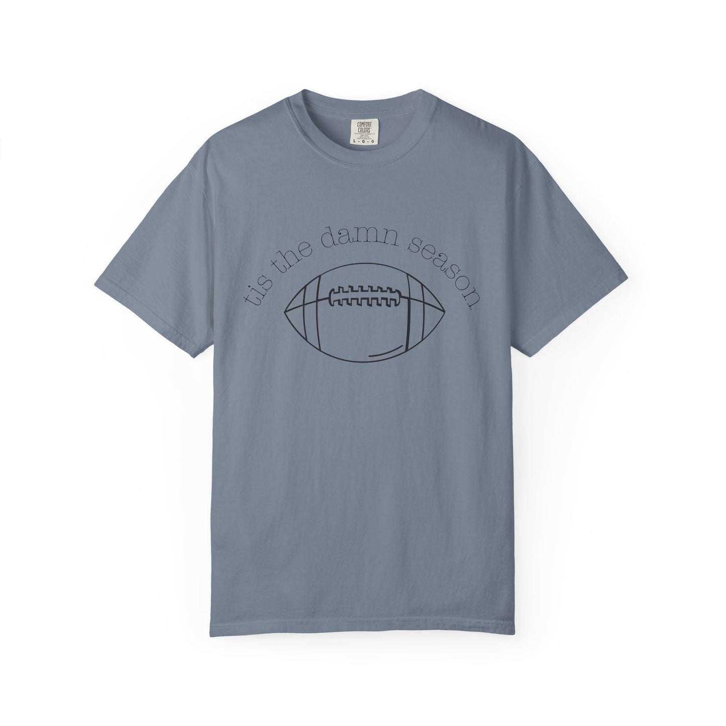 Tis the Damn Season' Football Tee | Fall Game Day Apparel