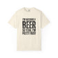 I'm Holding A Beer  T-shirt