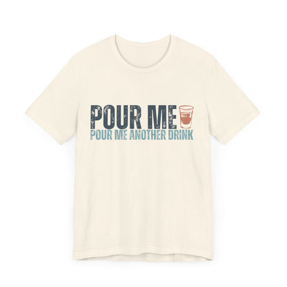 POUR ME TEE - Witty Tees