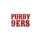 Purdy 9ers Sticker