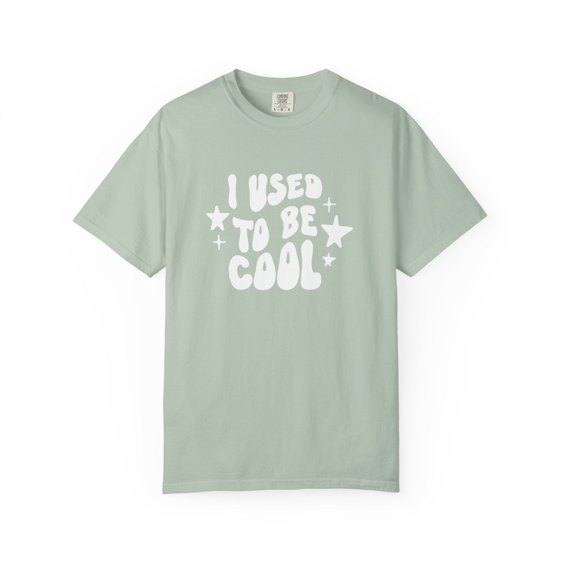 Mint green t-shirt with 'I used to be cool' text on a white background