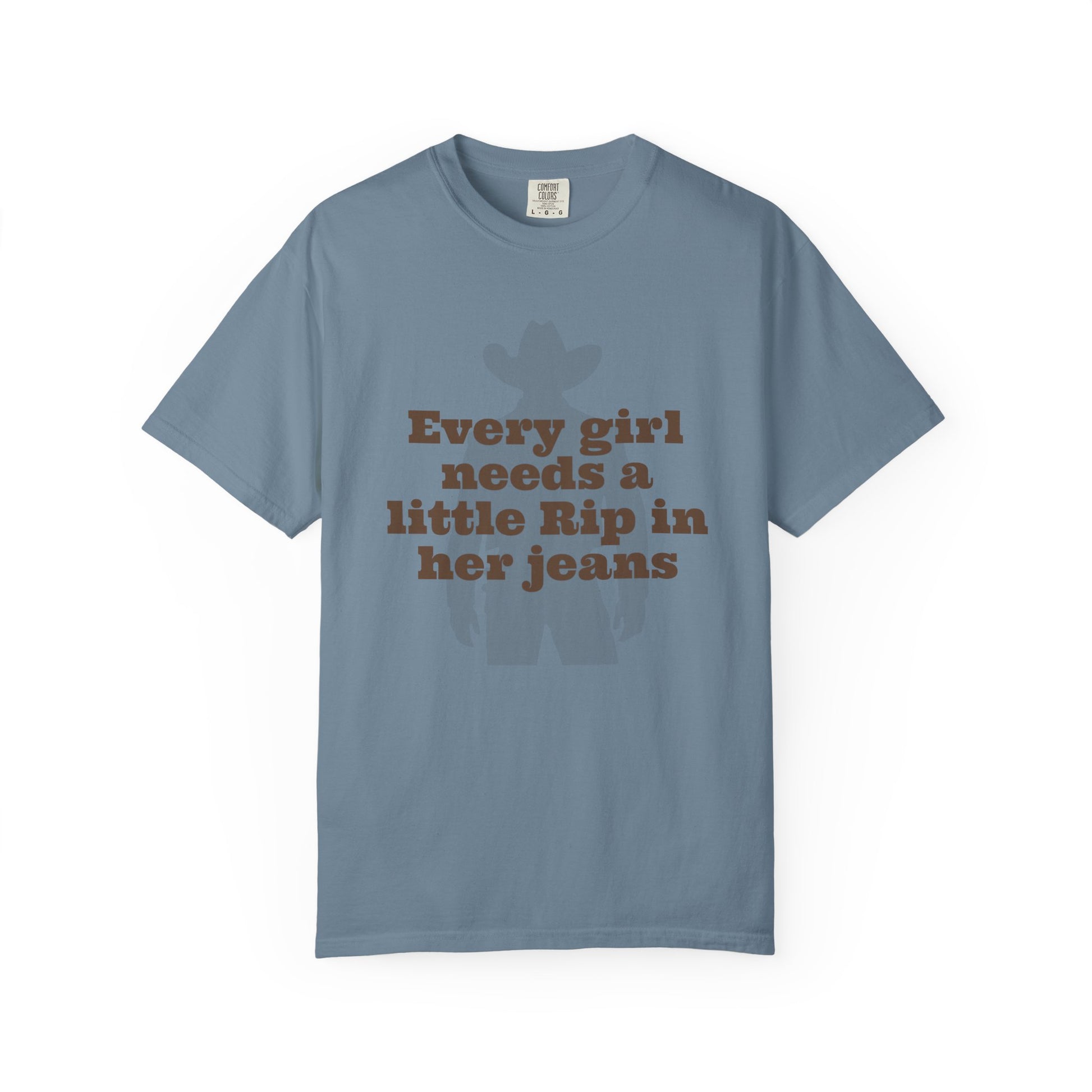 Blue t-shirt with text 'Every girl needs a little Rip in her jeans' on a white background