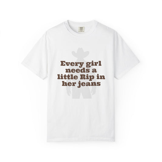 White t-shirt with text 'Every girl needs a little Rip in her jeans' on a white background