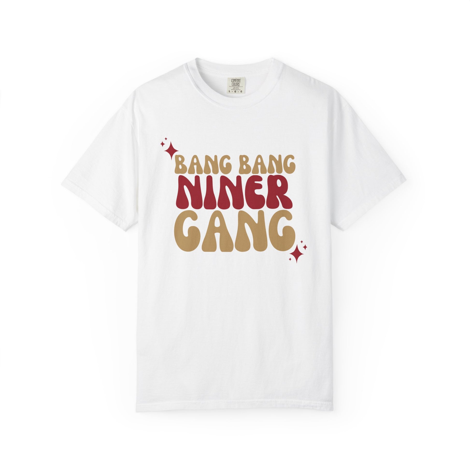 White t-shirt with 'Bang Bang Niner Gang' text design on a white background