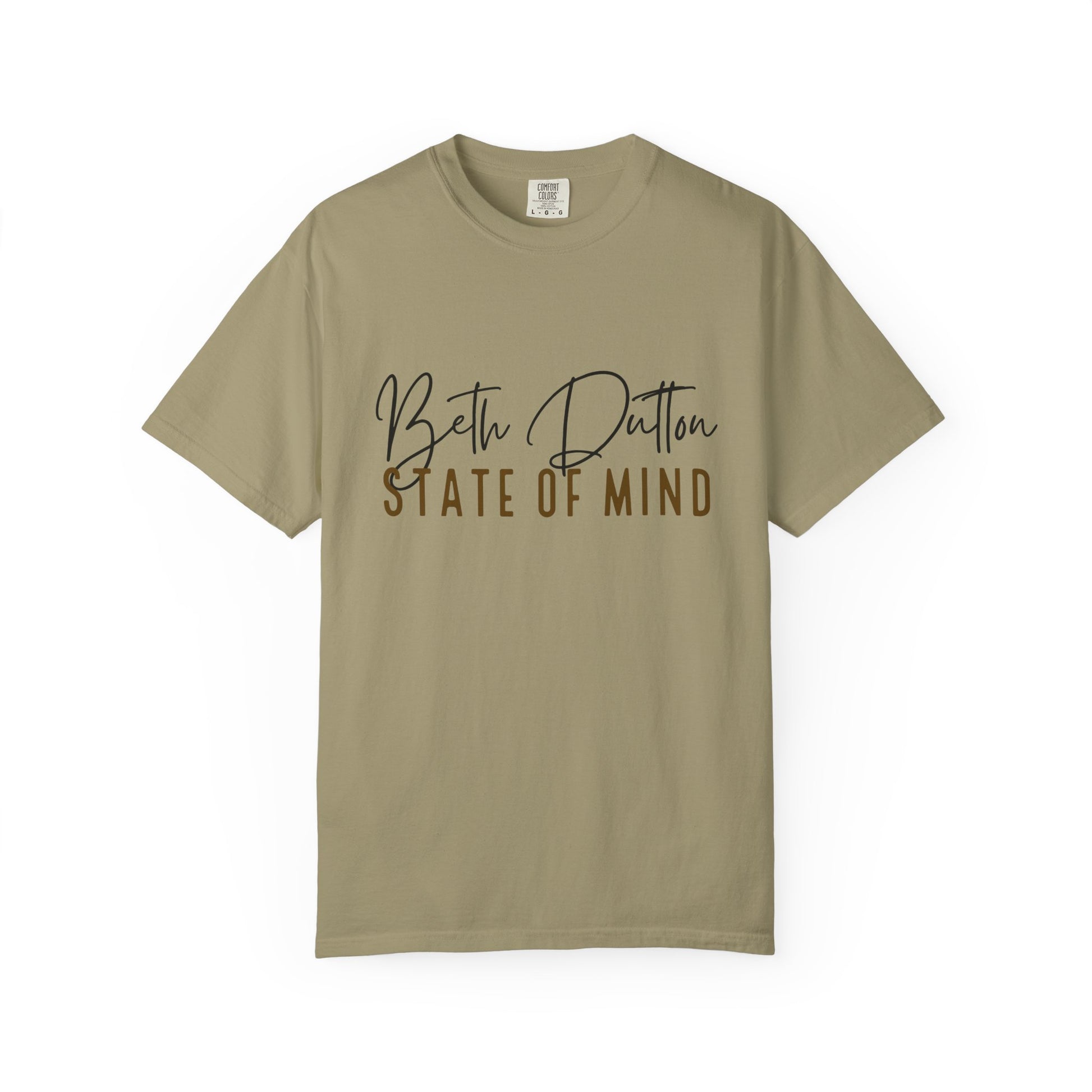 Beige t-shirt with text 'Beth Dutton State of Mind' on a white background