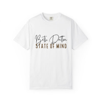 White t-shirt with 'Beth Dutton State of Mind' text on a white background