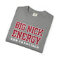 Gray t-shirt with 'BIG NICK ENERGY SAN FRANCISCO' text on a white background