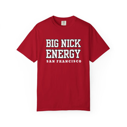 Red t-shirt with 'BIG NICK ENERGY SAN FRANCISCO' text on a white background
