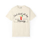Cream shirt with a graphic of a Bloody Mary and text that reads 'can't drink all day if you don't start in the morning'