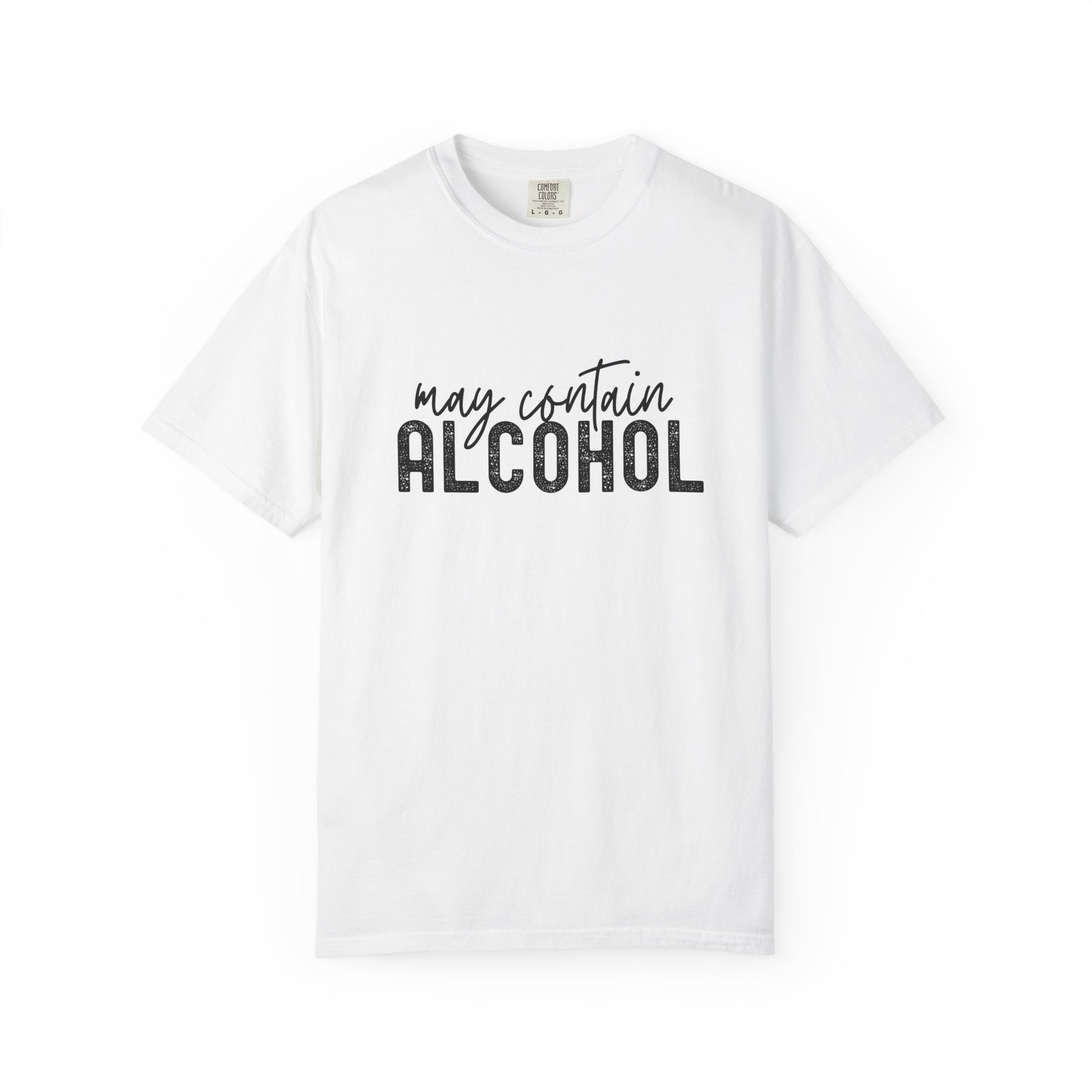White t-shirt with 'may contain ALCOHOL' text 