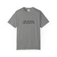 Grey t-shirt with 'I don't get drunk. I just get more fun.' text in black