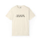 Ivory t-shirt with 'I don't get drunk. I just get more fun.' text in black