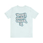 Light blue t-shirt with 'Don't overthink it' text on a white background