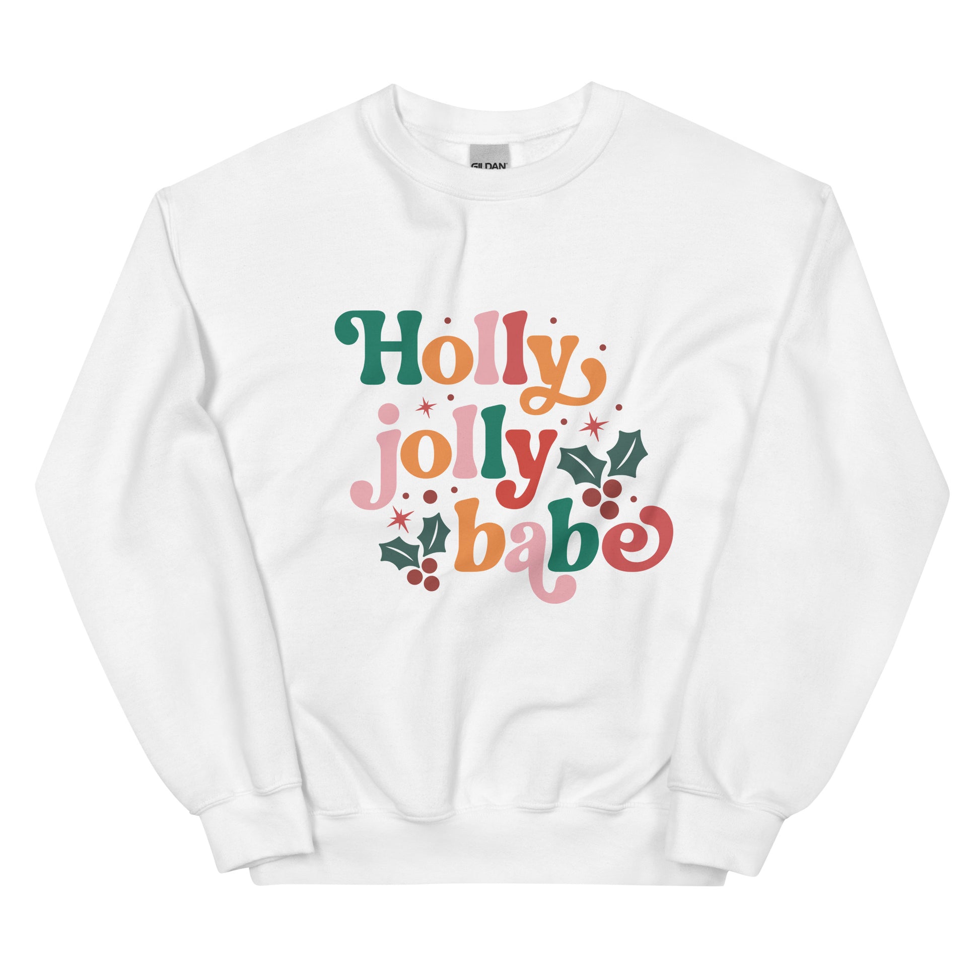 Holly Jolly Babe | Crewneck Sweatshirt (White) - Witty Tees