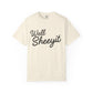 Beige t-shirt with black text 'Well Sheeyit' 